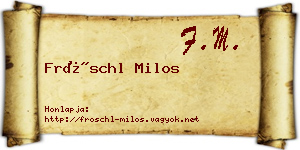 Fröschl Milos névjegykártya
